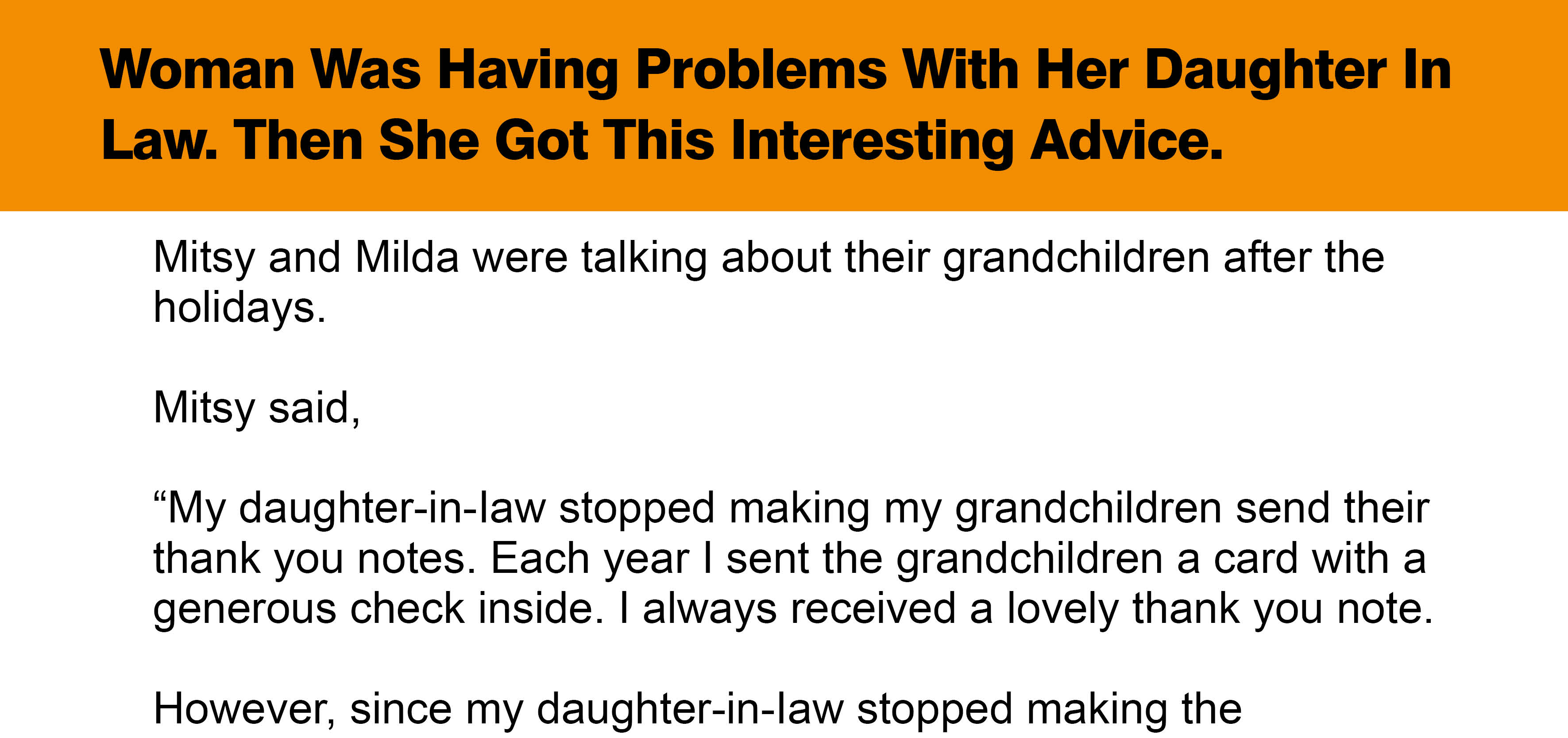 Woman Was Having Problems With Her Daughter In Law.