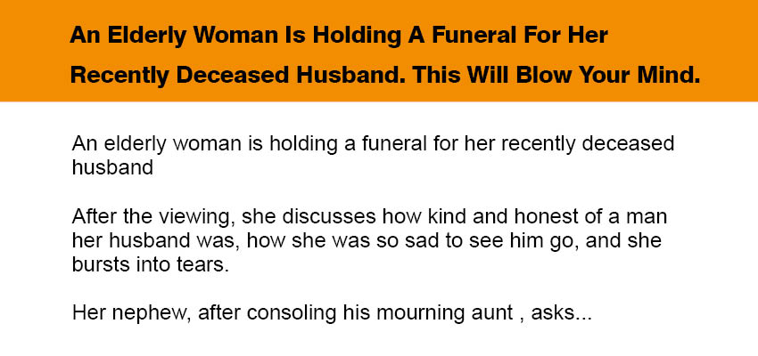 An Elderly Woman Is Holding A Funeral For Her Recently Deceased