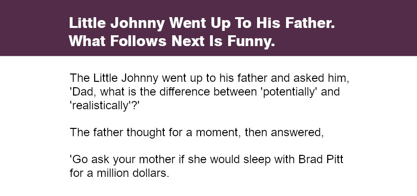 Little Johnny Went Up To His Father
