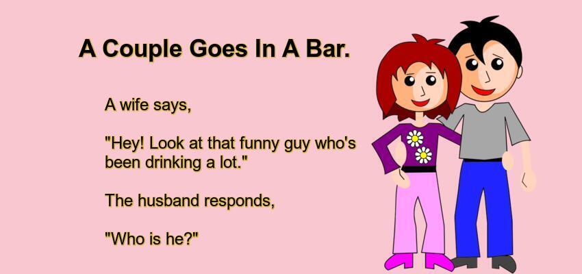 A Couple Goes In A Bar.