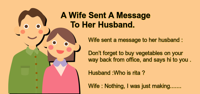 A Wife Sent A Message To Her Husband.